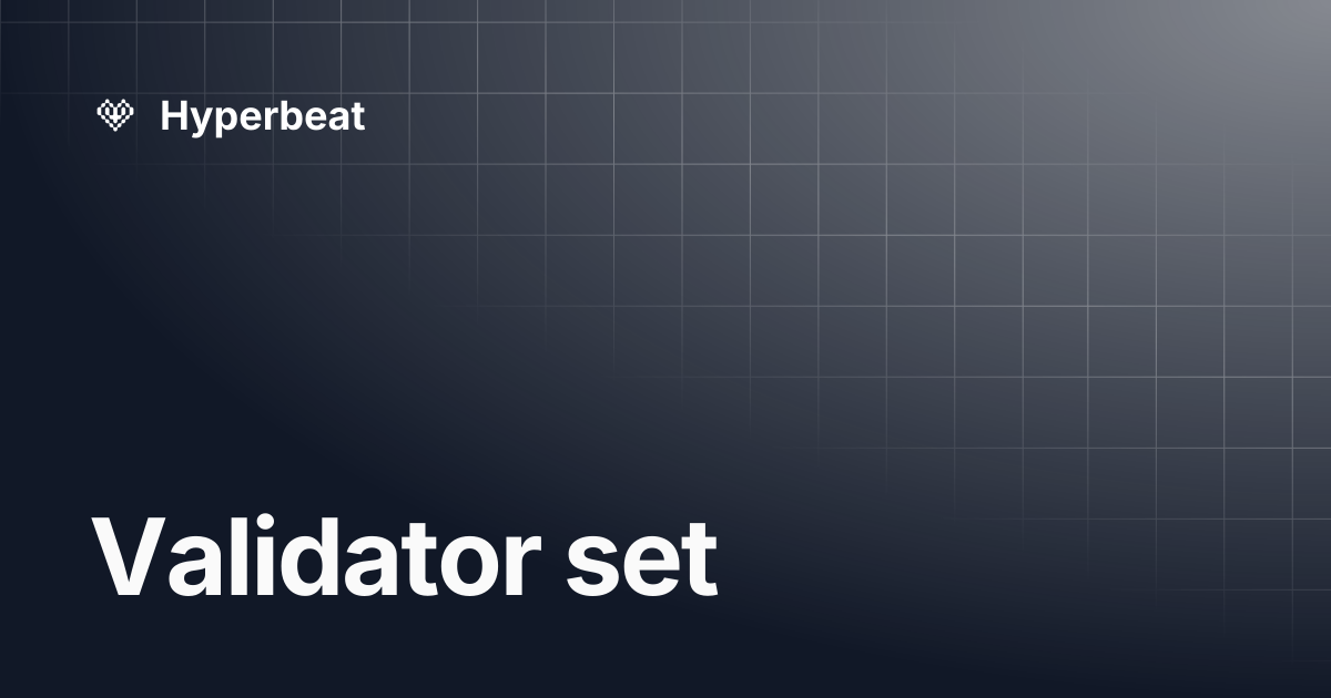 Validator set | Hyperbeat