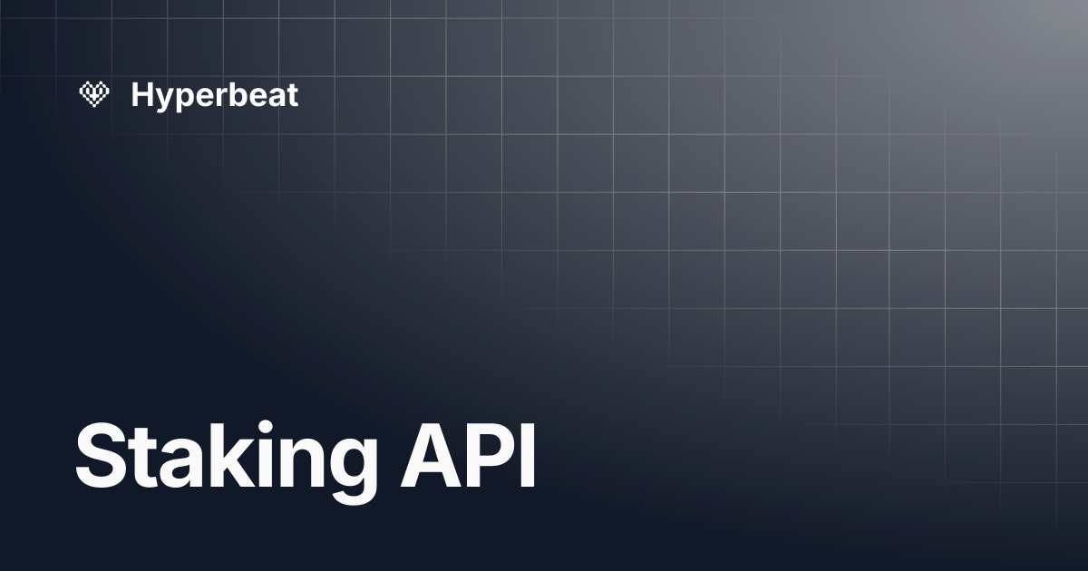 Staking API | Hyperbeat